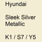Preview: Hyundai, Sleek Silver Metallic, K1 / S7 / Y5.
